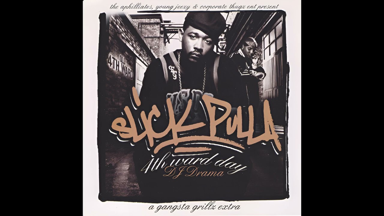 DJ Drama & Slick Pulla - Gangsta Grillz: 4th Ward Day (Extra) (2005)