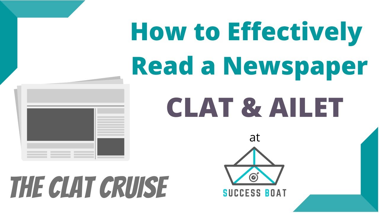 How to Effectively Read a Newspaper: For CLAT & AILET | Success Boat