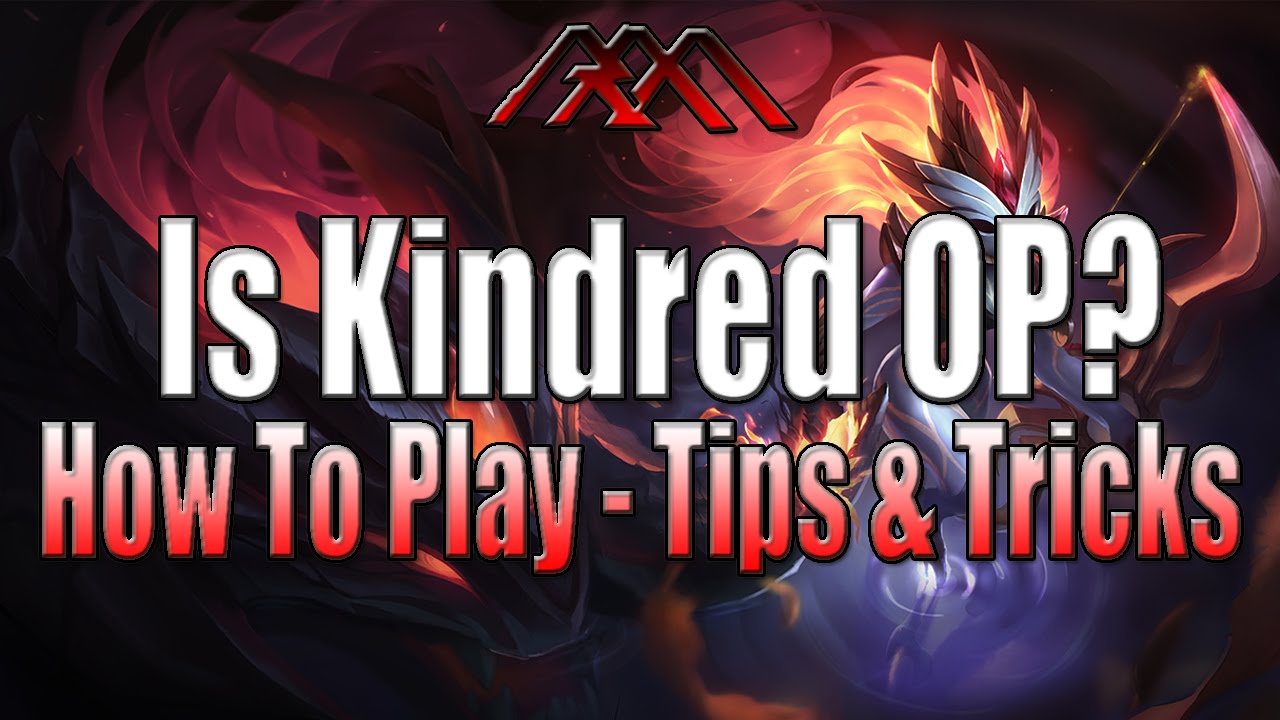 Kindred Tips & Tricks - In-Depth How To Play - League of Legends