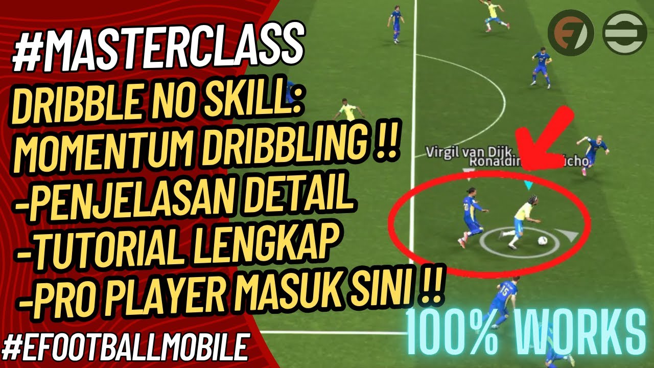 DRIBBLE NO SKILL: MOMENTUM DRIBBLING - EFOOTBALL 2025 MOBILE