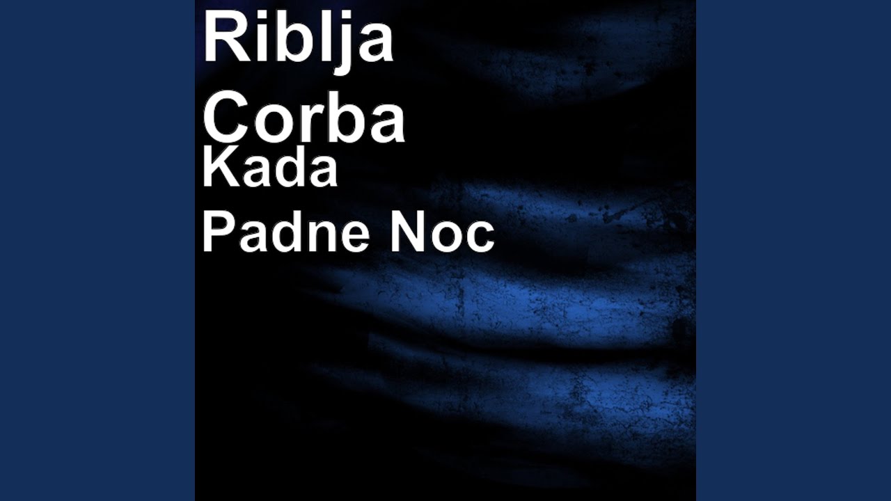 Kada Padne Noc