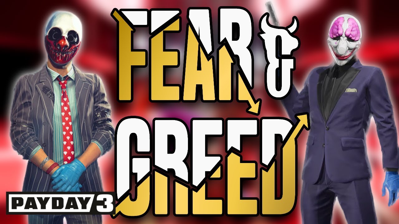 PAYDAY 3 Chapter 4: Does Fear & Greed Conquer All?