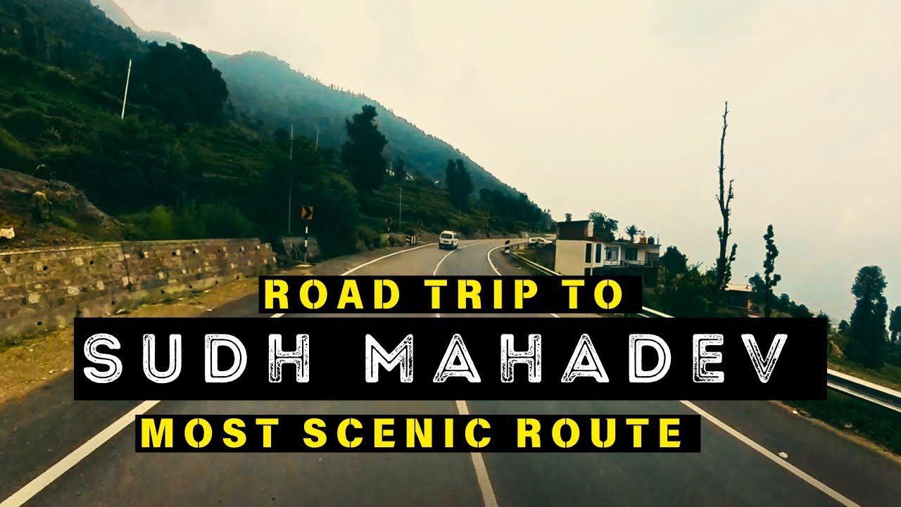 Jammu to Sudhmahadev by Road | Chenani to Sudh Mahadev Temple | Patnitop Sudhmahadev