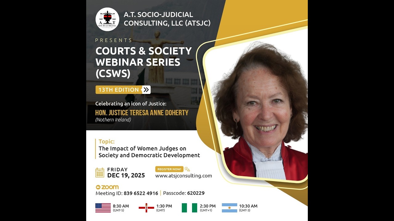 Courts & Society Webinar Series13th Ed. (The Impact of Women Judges in  Developing Law & Society)