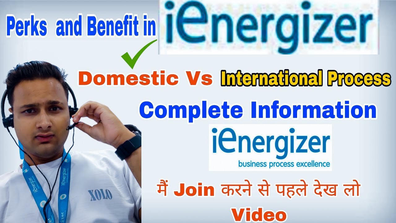 Ienergizer Domestic Vs International Process Difference ! Perks And Benefit In Ienergizer!