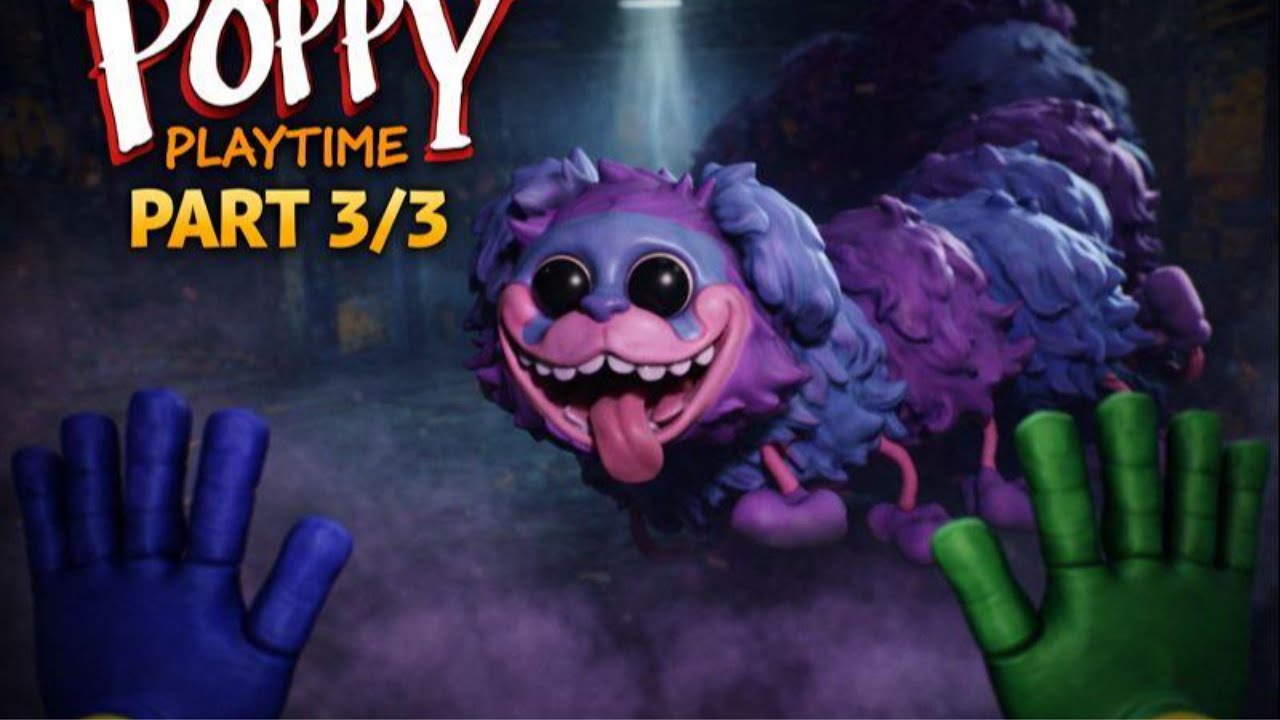 Poppy Playtime Chapter 2 Part 3/3