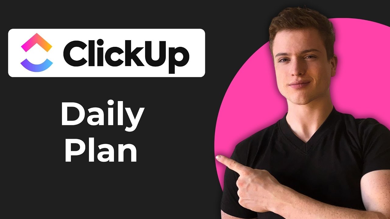 Как создать ежедневный рабочий план в ClickUp (полное руководство)