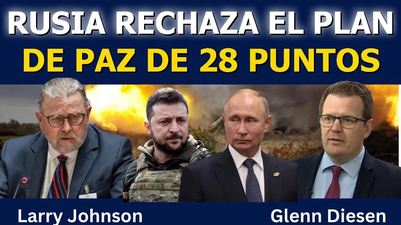 Rusia rechaza el plan de paz de 28 puntos