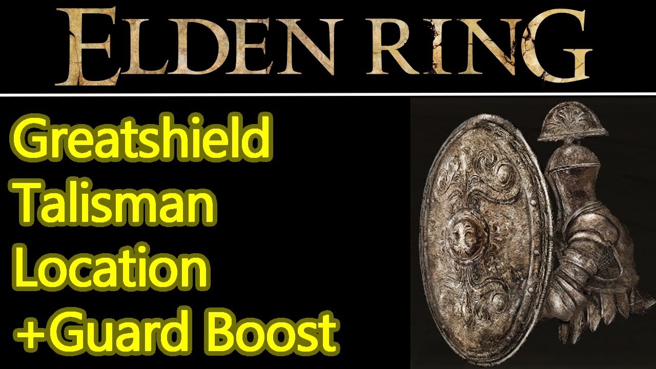 Elden Ring greatshield talisman location, increases guard boost for blocking shield builds