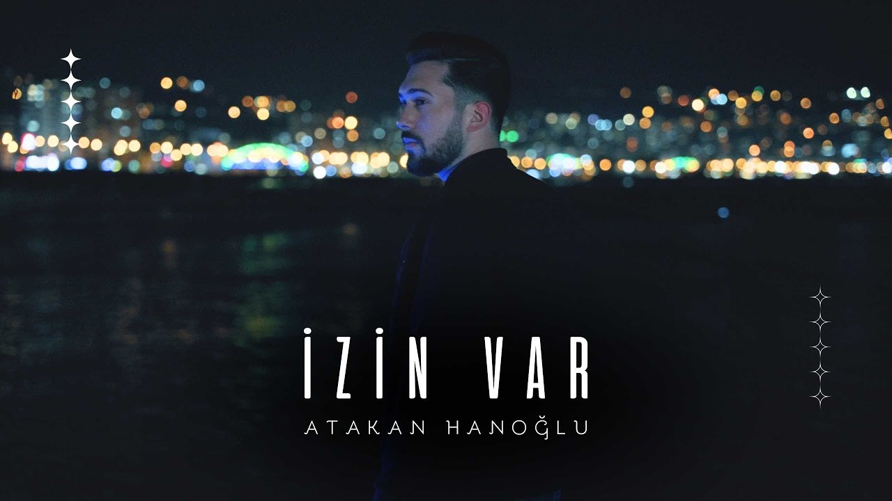 Atakan Hanoğlu - İzin Var