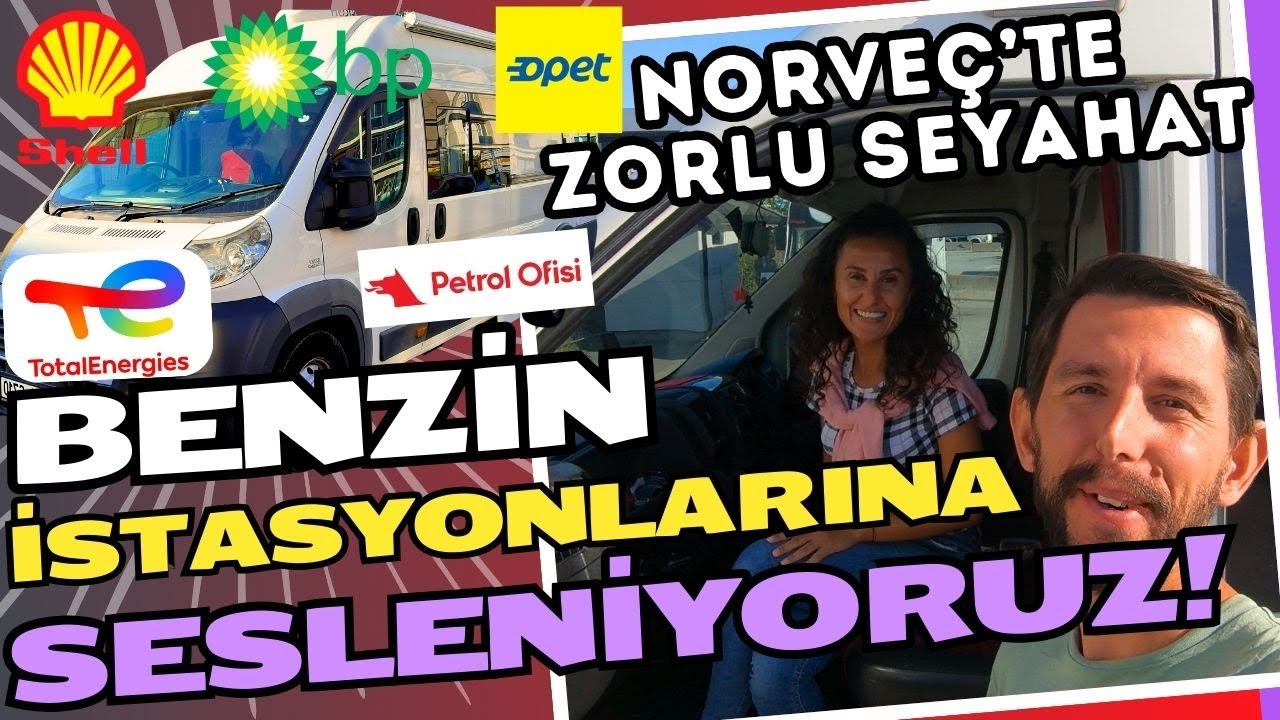 BENZİN İSTASYONLARINA SESLENİYORUZ ! | NORVEÇ'TE ZORLU SEYAHAT | KARAVANLA AVRUPA TURU - 24