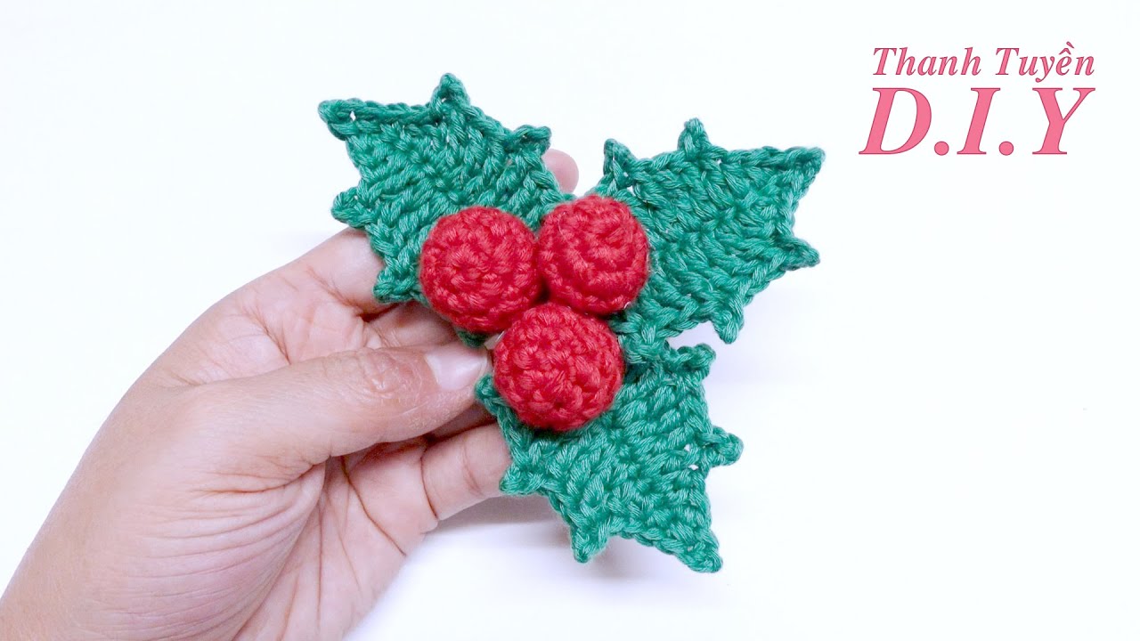Cách Móc Cây Holly Noel | Thanh Tuyền DIY | Crochet