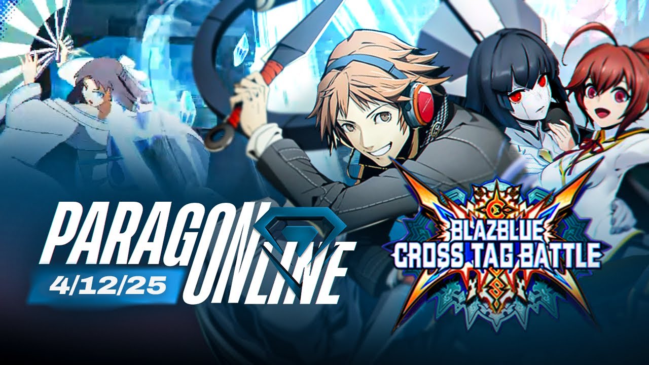 ParagOnline Blazblue Cross Tag Battle April 2025 Tourney! BBTAG Pools & Top 8!