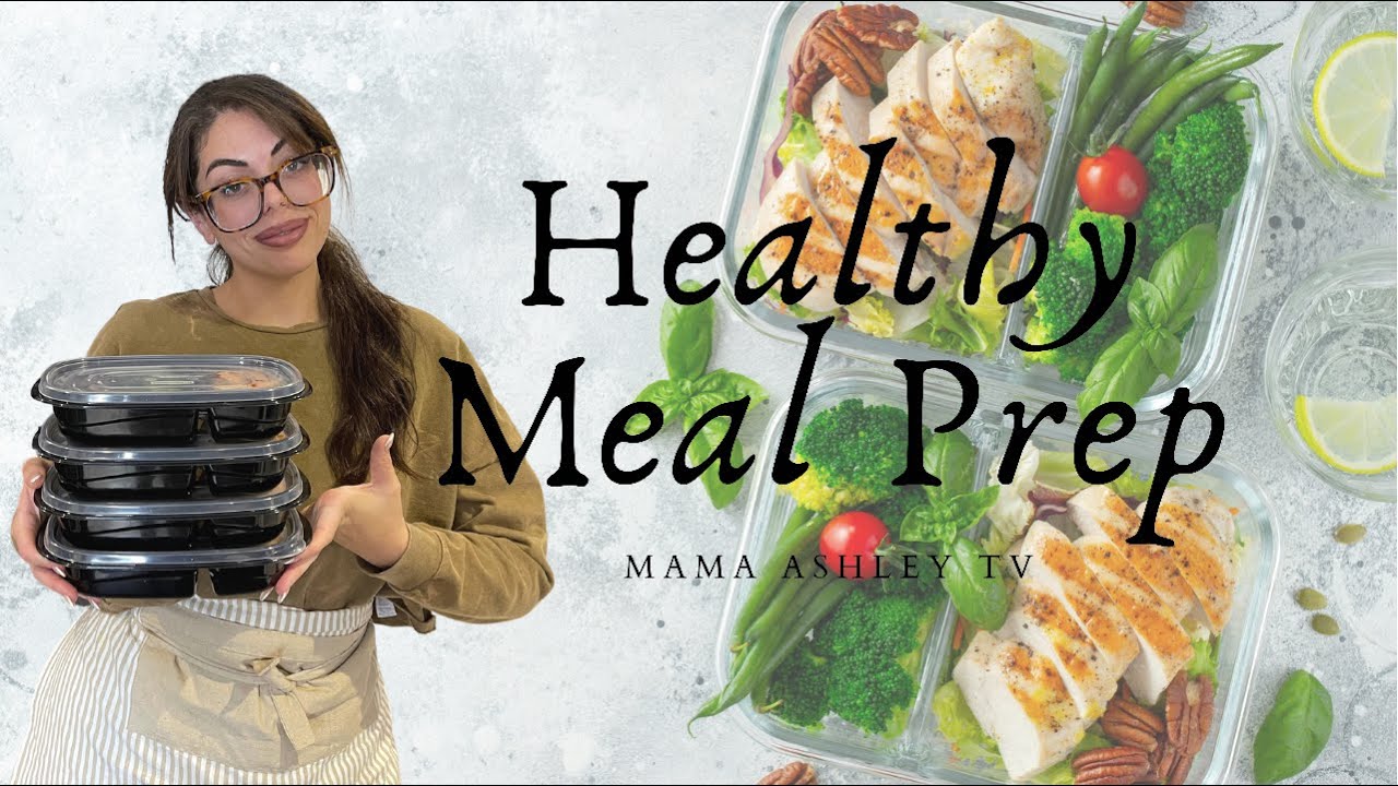HEALTHY MEAL PREP WITH MAMA ASHLEY TV