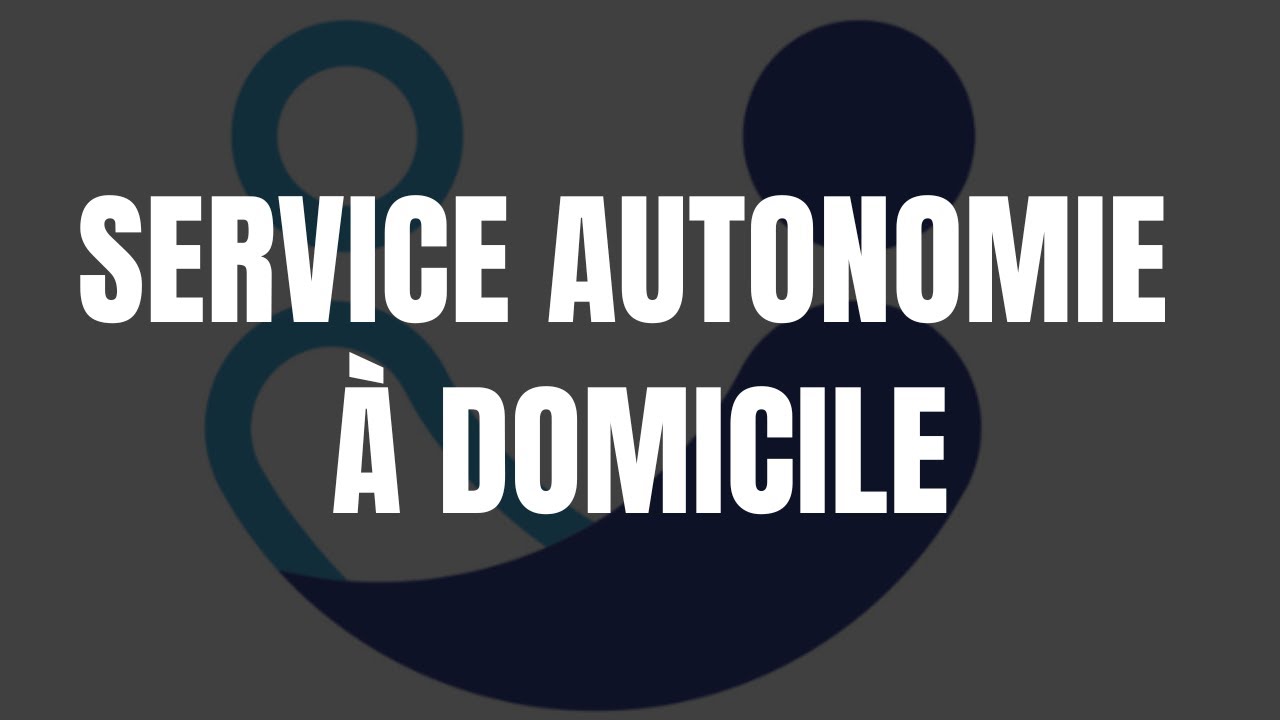 Service Autonomie à Domicile