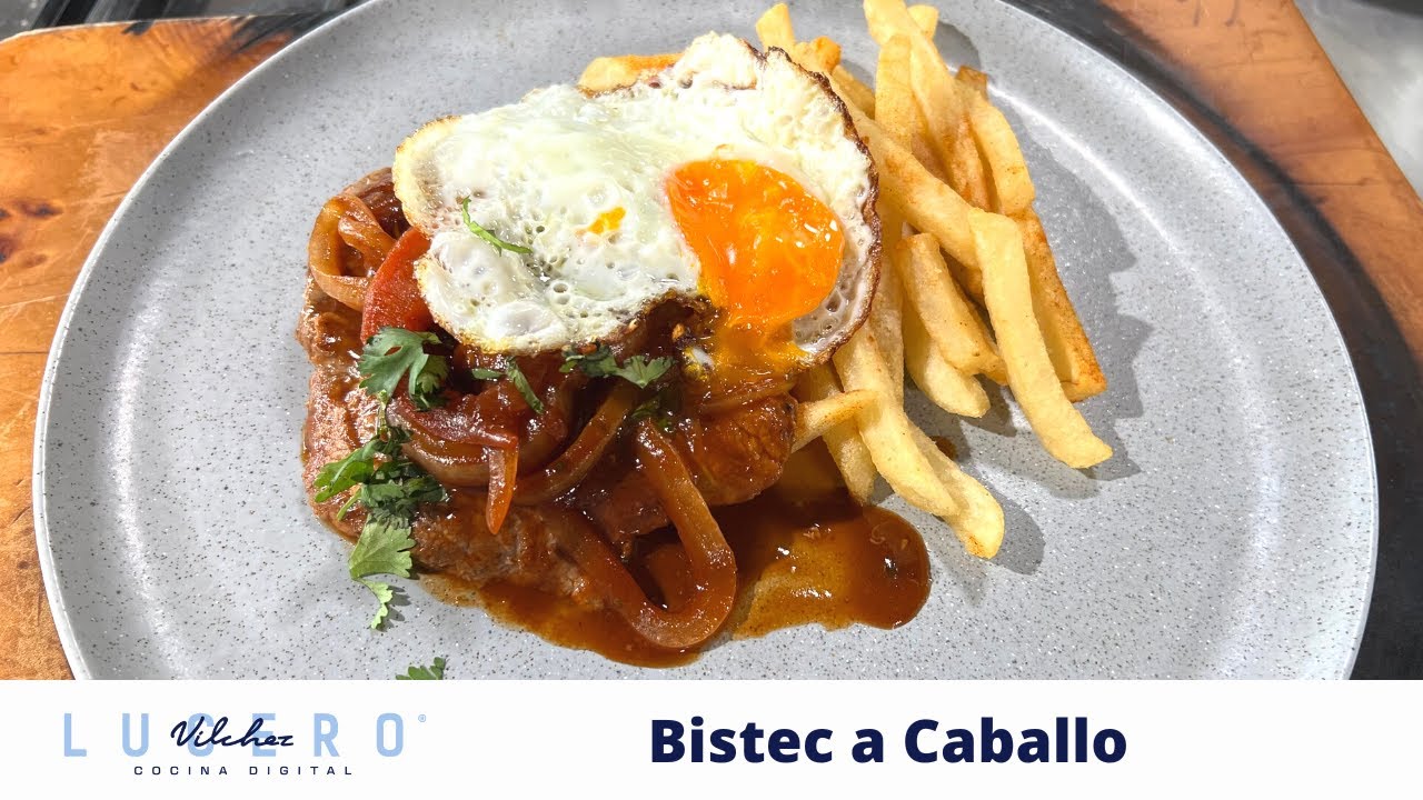 Bistec A Caballo - Lucero Vílchez Cocina