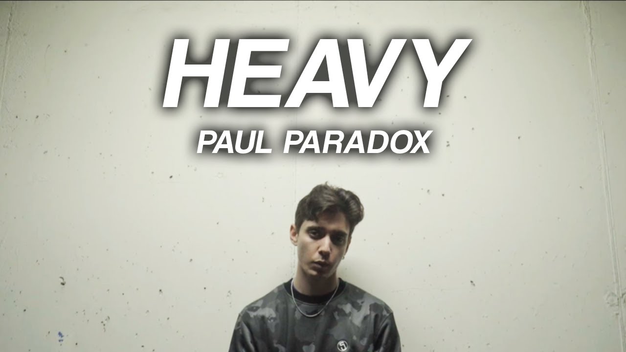 Paul Paradox - HEAVY (Prod. Mekar) (2020)