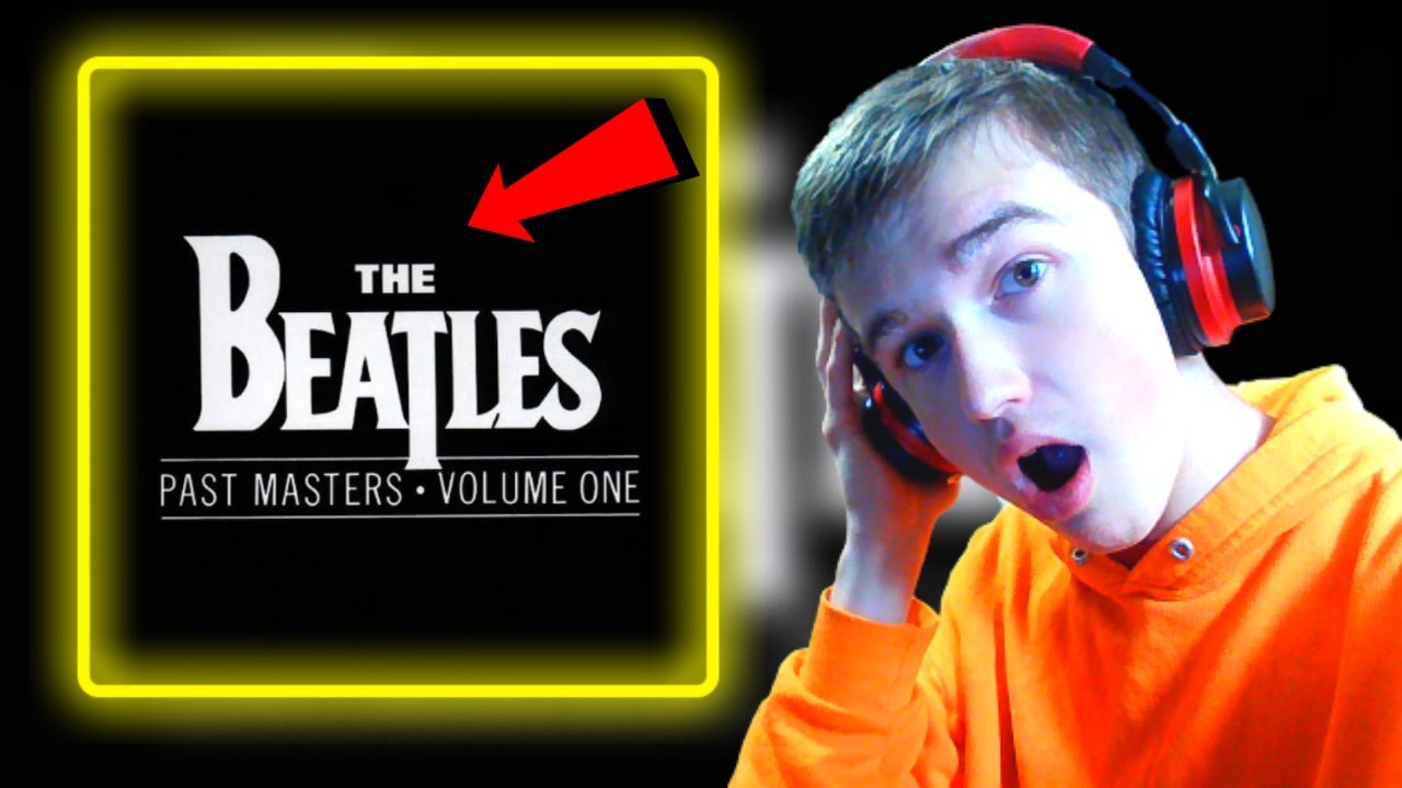 Teenager Reacts to The Beatles - Past Masters Vol.1 (Singles 1962-1965) (Beatles Journey Ep.9)