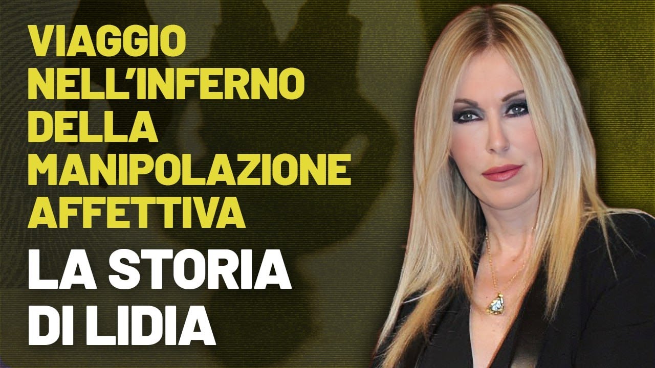 Viaggio nell'inferno della manipolazione affettiva: la storia di Lidia