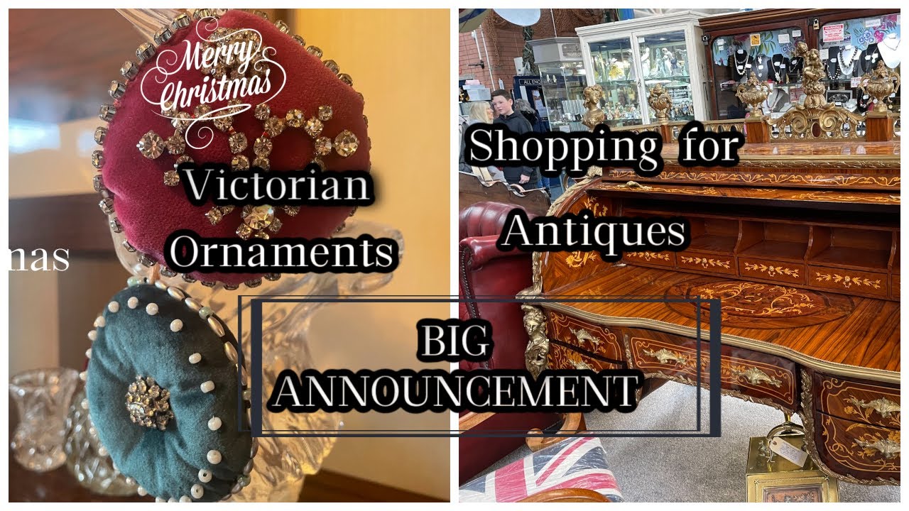Victorian Ornaments, Antiques and A BIG Announcement #decor #vintage #christmas #antiques