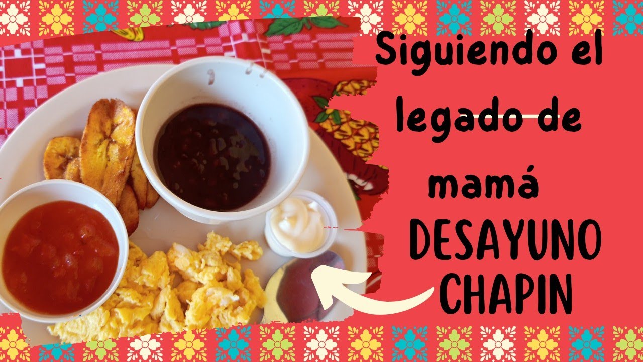 Siguiendo el legado de mamá, desayuno típico Chapín #desayuno #cocina #comida #youtube 