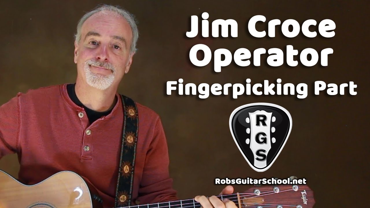 Operator by Jim Croce - Fingerpicking Part - Acoustic Guitar Lessons
