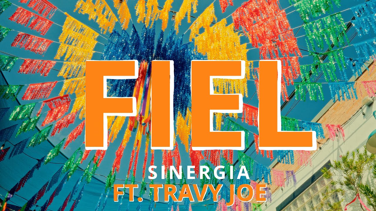 Fiel | Sinergia Ft. Travy Joe (Video Oficial)