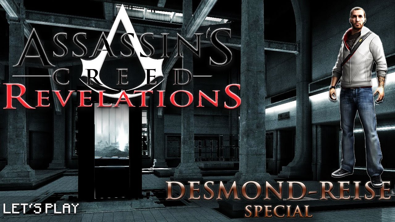 ASSASSIN'S CREED REVELATIONS SPECIAL: Desmonds Animus-Reisen [LET'S PLAY] [1080p] [DEUTSCH]