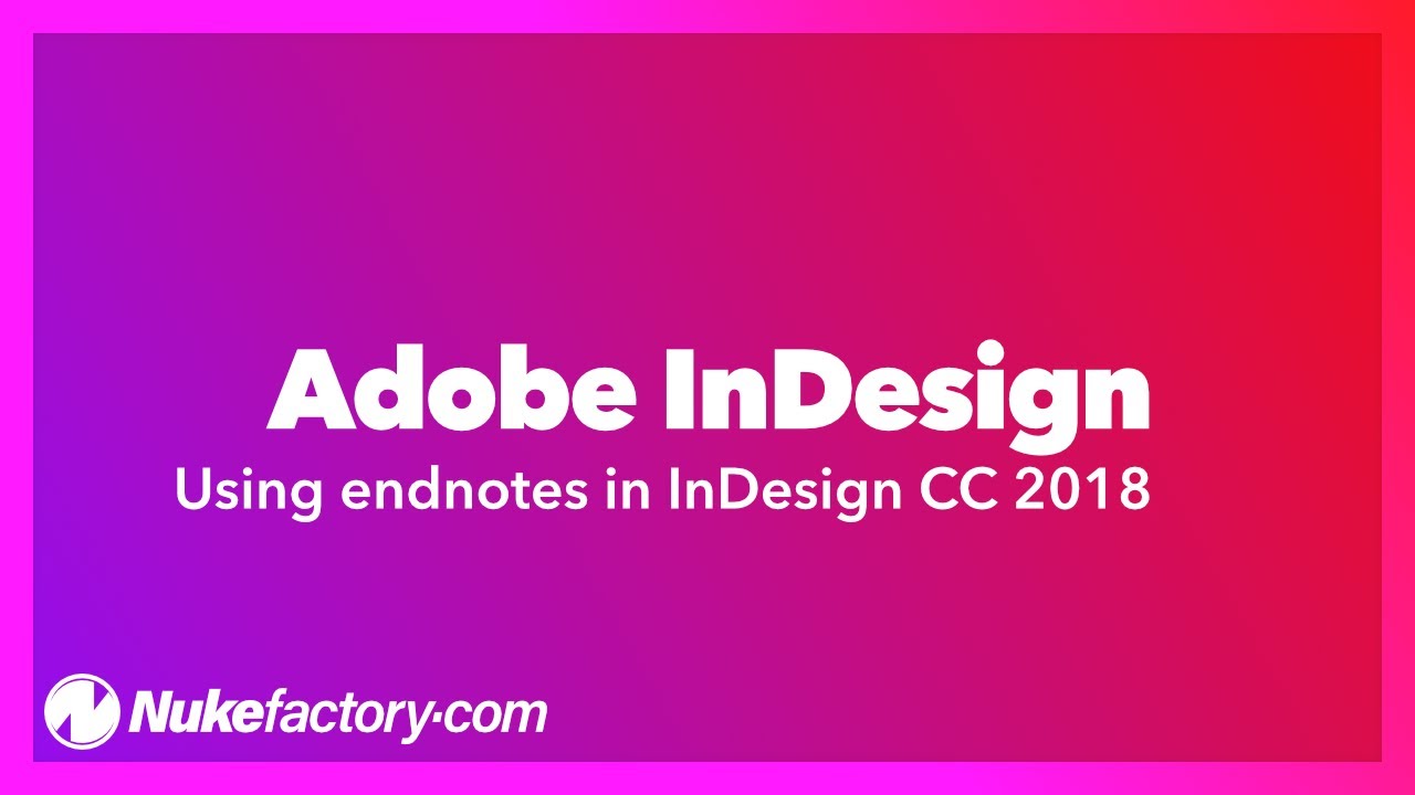 Использование концевых примечаний в InDesign CC 2018
