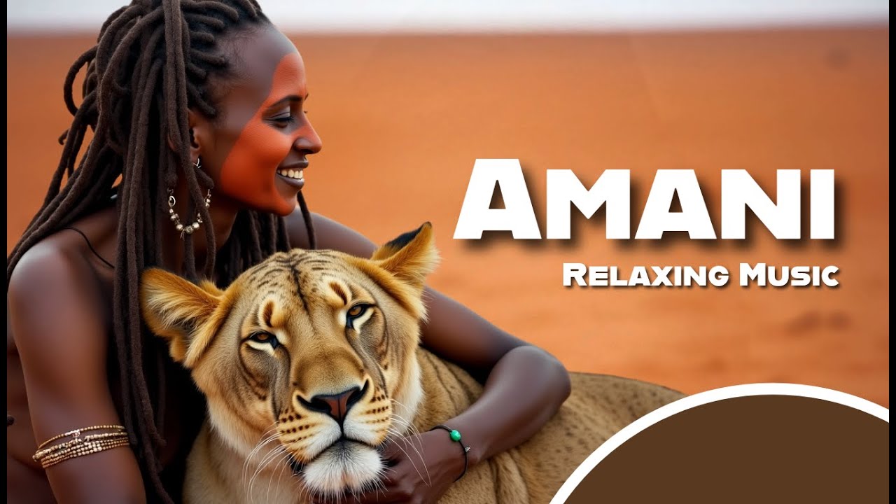 Amani | Calming African Sounds with Tribal Ambience 🎵🌿
