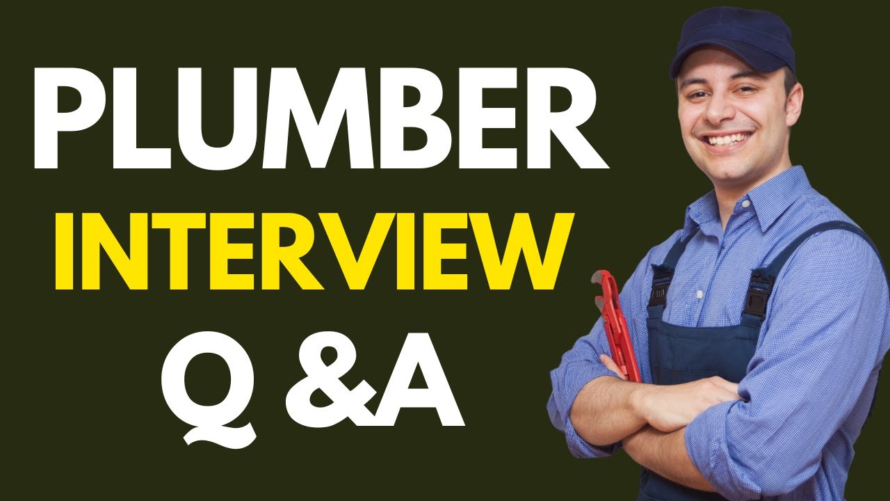 Top 20 Plumber Interview Questions and Answers for 2026