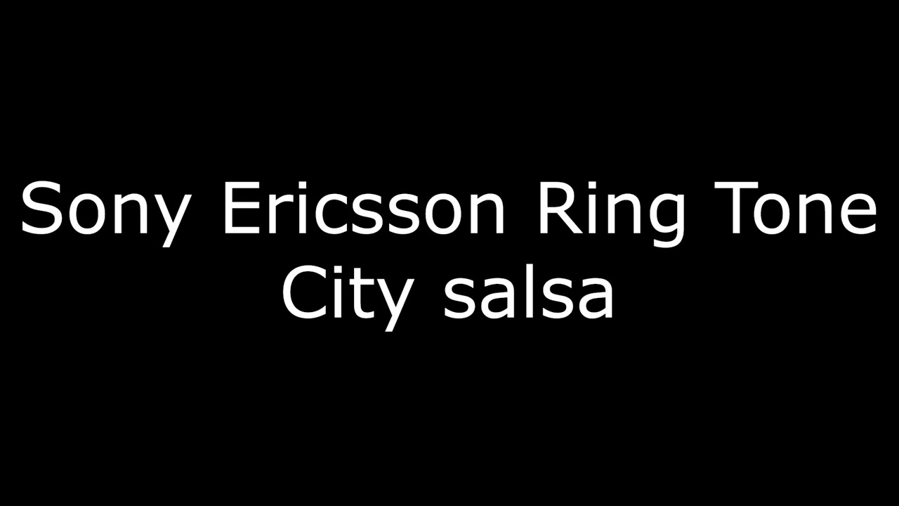 Sony Ericsson ringtone - City salsa