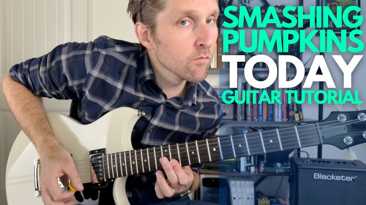 Today by Smashing Pumpkins Guitar Tutorial - Guitar Lessons with Stuart!