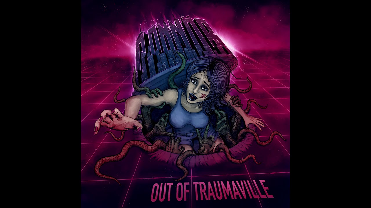 CONNÖR - Out of Traumaville (Full Album) [Dark Synthwave / Cyberpunk]