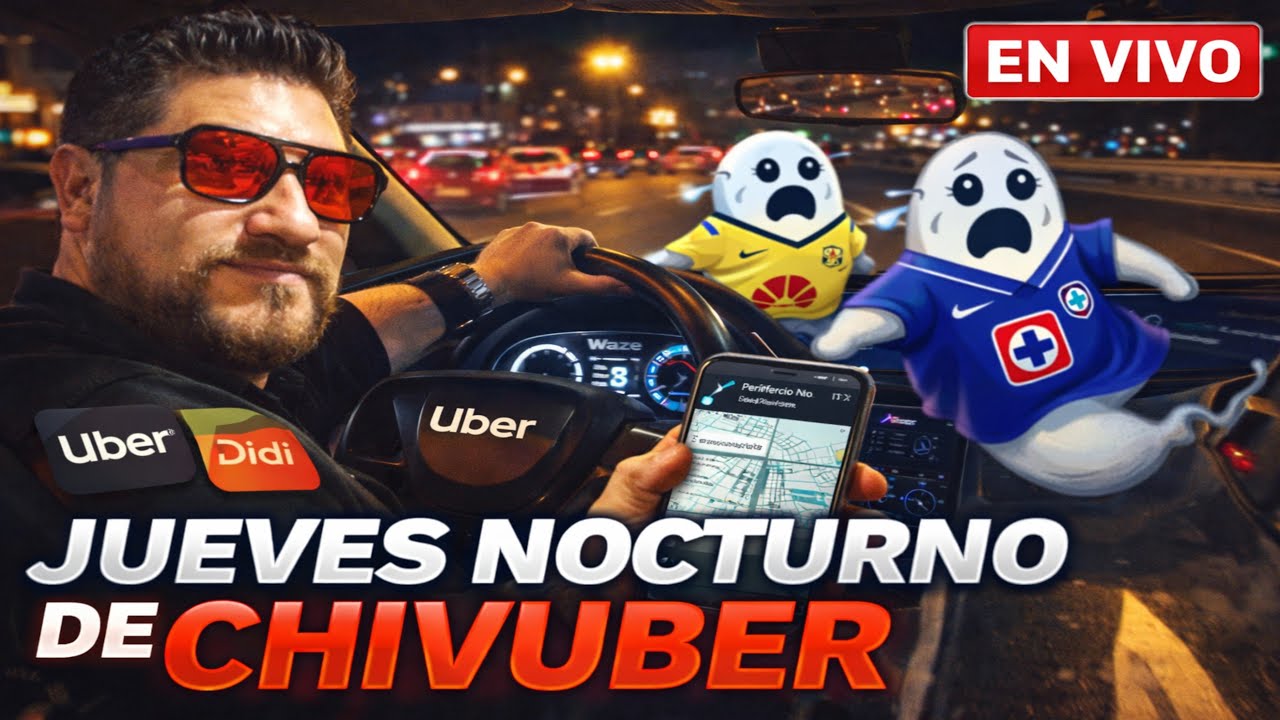 Jueves de CHIVUBER madrugada de fantasmas