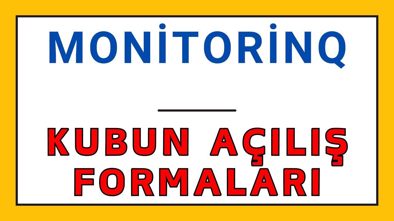 Kubun açılış formaları (vizual göstərişlər)