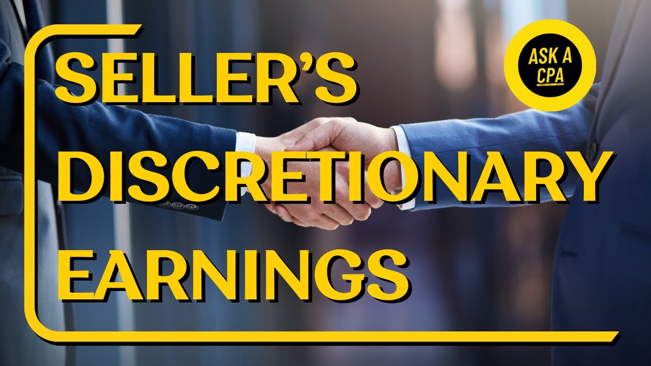 How to calculate Seller&rsquo;s Discretionary Earnings &ndash; Ask a CPA