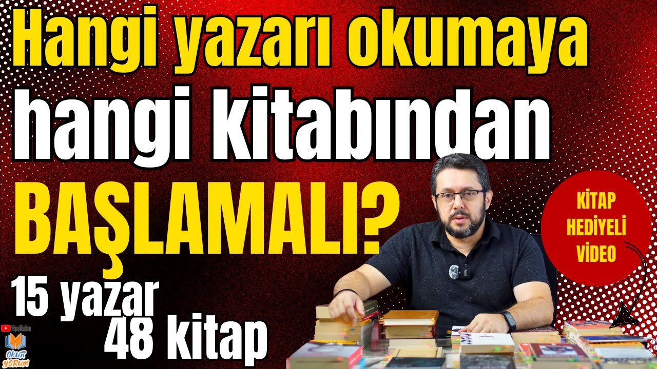 Hangi Yazarı Okumaya Hangi Kitabından Başlamalı? || 15 Yazar 48 Kitap || KİTAP HEDİYELİ VİDEO
