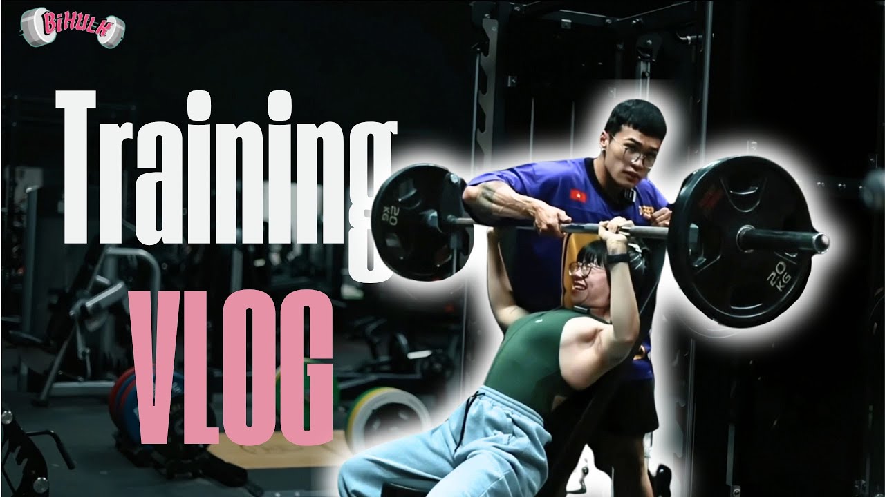 ✨TRAINING VLOG✨ Upper Day cùng Em Pé Tập Tạ và Tiểu Cường