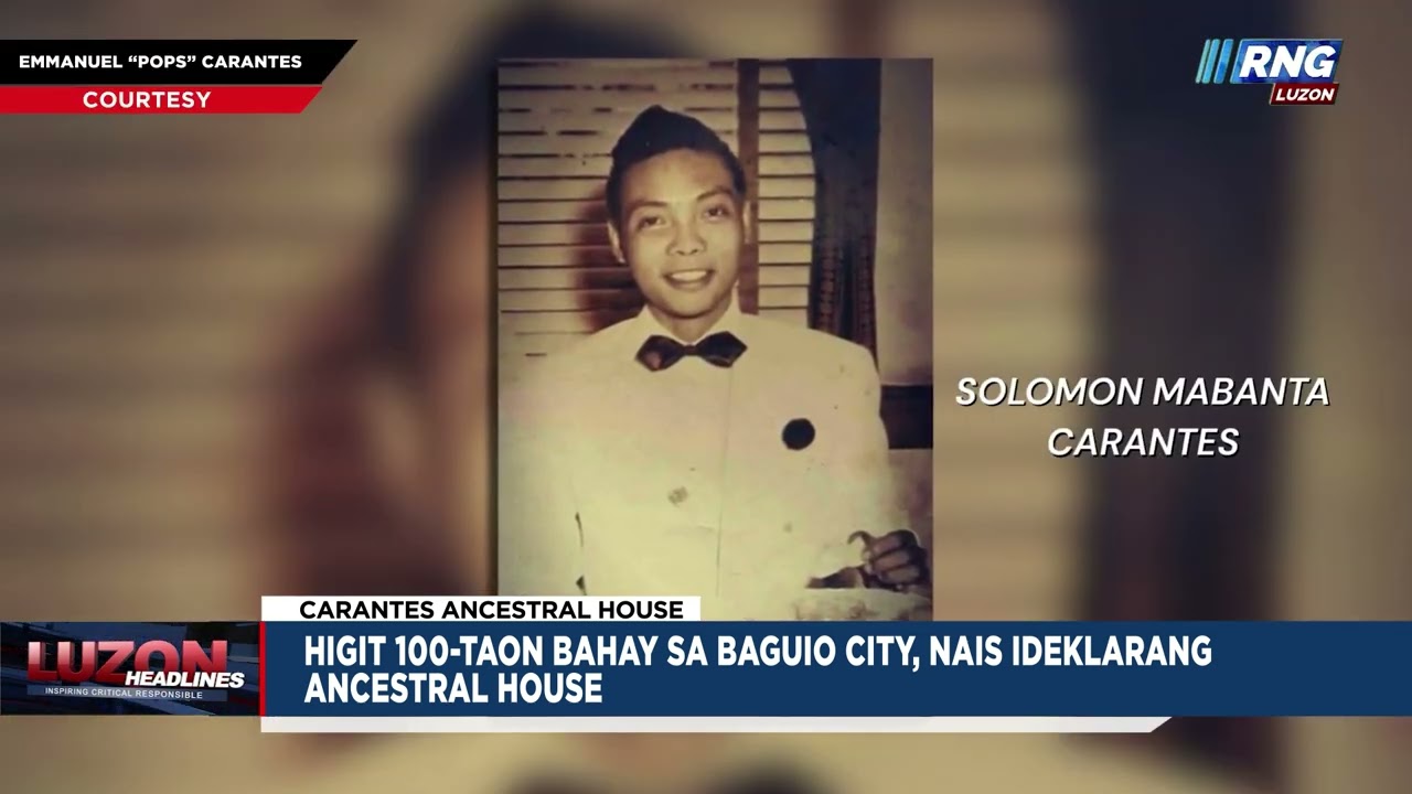 Higit 100-taon bahay sa Baguio City, nais ideklarang ancestral house | Luzon Headlines
