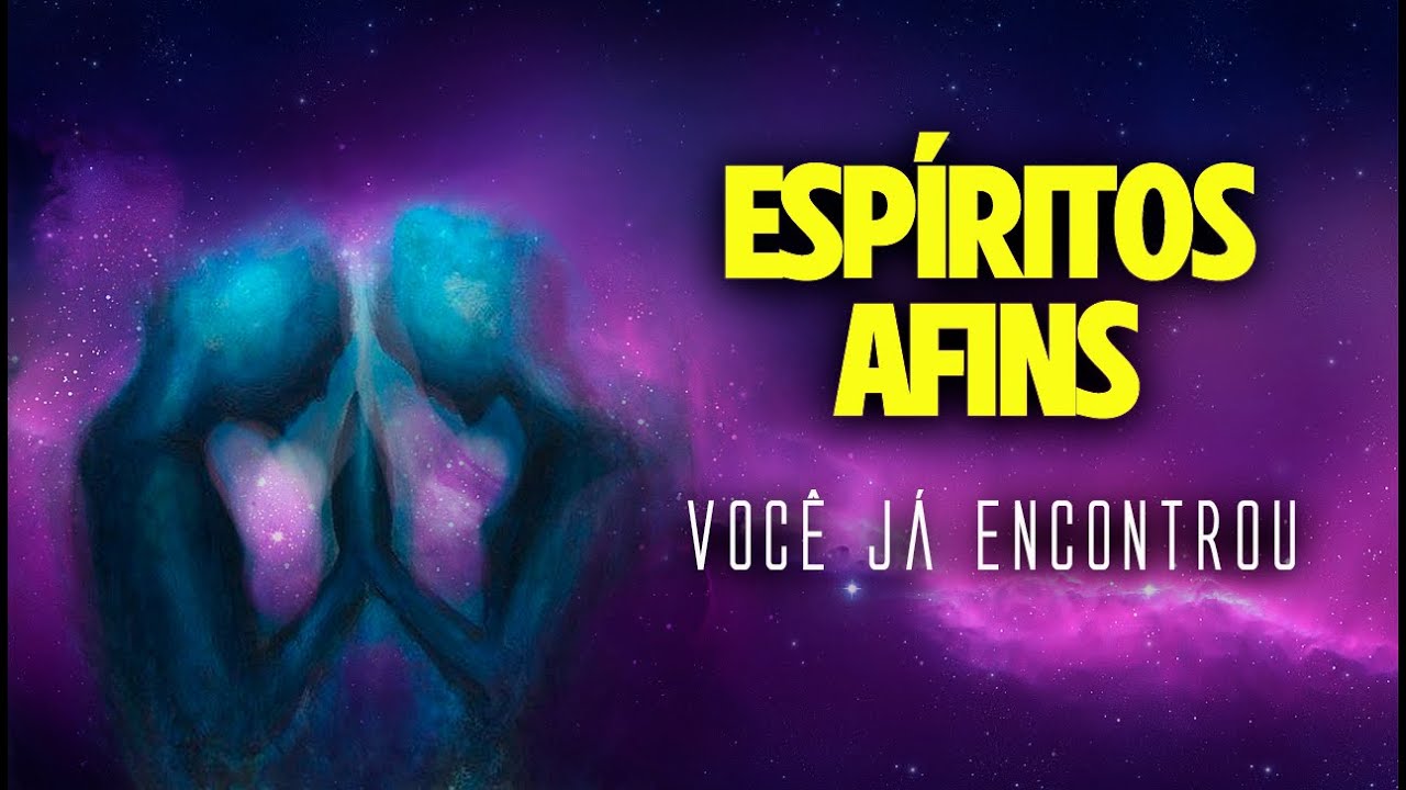 espiritos afins segundo o espiritismo reconhe&ccedil;a um ESPIRITO AFIM #espiritosafins #espiritismo