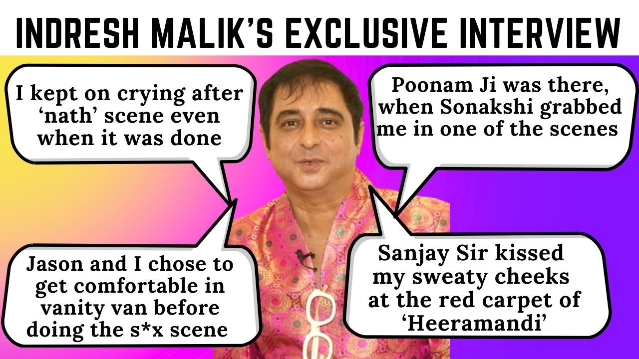 Heeramandi’s Ustaad Ji aka Indresh Malik REVEALS Sanjay Leela Bhansali KISSED his sweaty cheeks