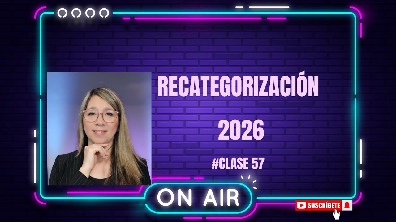 RECATEGORIZACIÓN 2026- CLASE #57