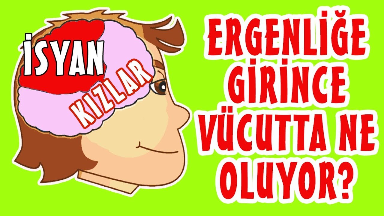 ERGEN Olunca Aslında Vücutta Ne Oluyor? Ergenliğe Nasıl Girilir? Psikoloji ve Değişimler