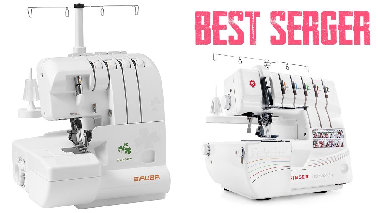 ✅ 9 Best Sergers Machine 2022 | best serger 2022 💦