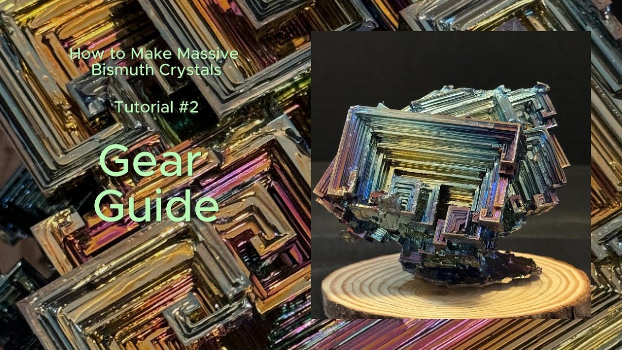 How to make Bismuth Crystals : Gear guide