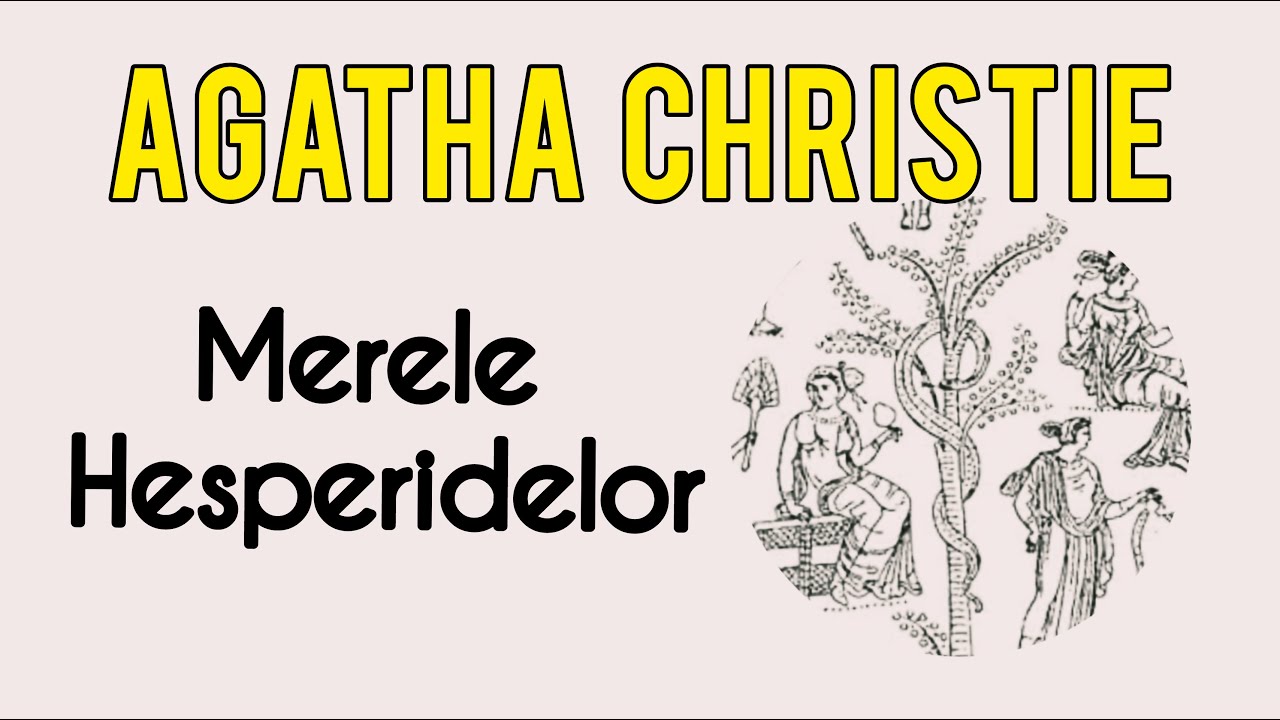 Merele Hesperidelor - AGATHA CHRISTIE | audiobook in romana (Muncile lui Hercule)