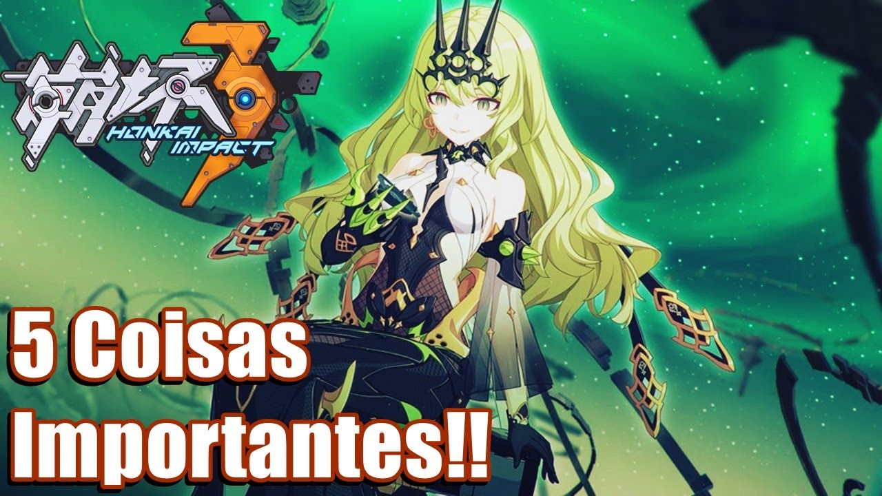 5 COISAS QUE 1 NOVATO NO HONKAI PRECISA SABER!! - Honkai Impact 3 #487