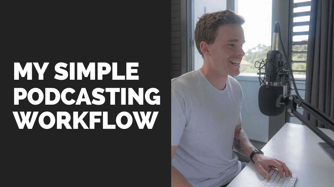 My simple podcasting workflow