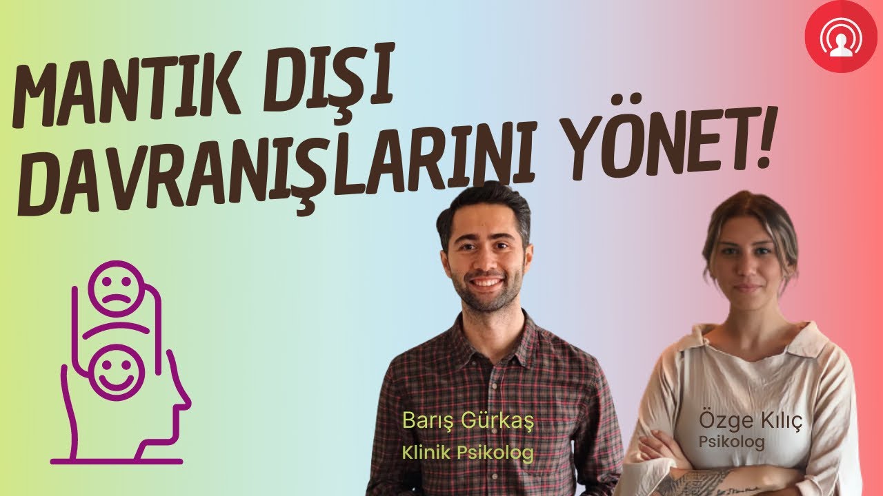 Hayatı Zorlaştıran Mantık Dışı Davranışlar!